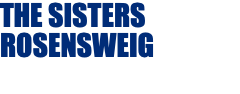 THE SISTERS ROSENSWEIG